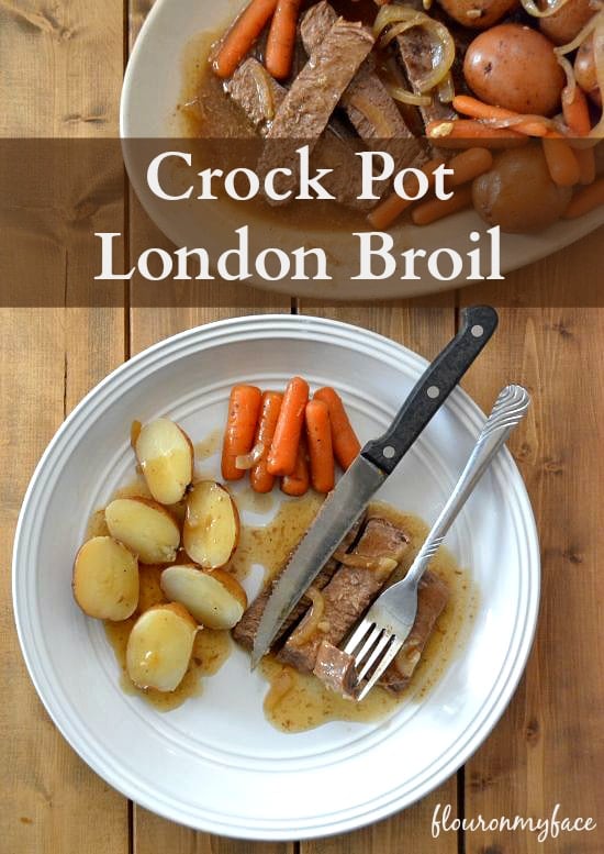 Crock Pot London Broil recipe Flour On My Face