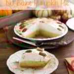 Easy No-Bake Pumpkin Pie recipe saves the day when your too busy during the holiday season to make a complicated dessert recipe via flouronmyface.com