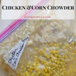 Freezer Meal Crock Pot Chicken and Corn Chowder recipe via flouronmyface.com
