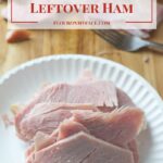 Recipes that use leftover holiday ham via flouronmyface.com