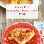 Crock Pot Pineapple Upside Down Cake
