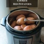 Instant Pot Red Potatoes