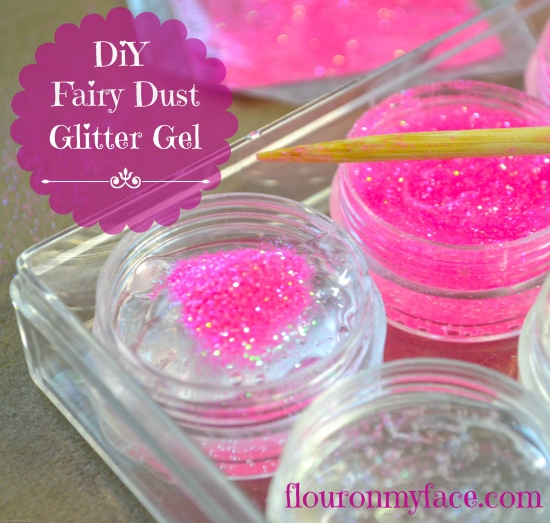 DIY Fairy Dust Glitter Gel-Flour On My Face