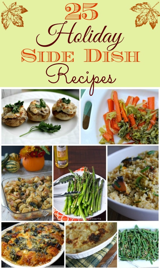 25 Holiday Side Dish Recipes Flour On My Face