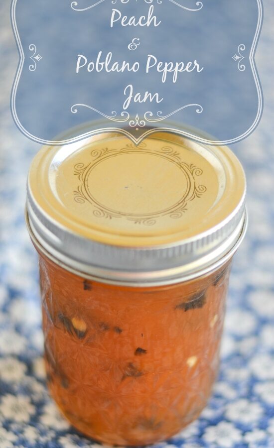 Peach Jam Recipes, Peach Pepper Jam, Peach Poblano Pepper Jam, Poblano Pepper Jam, Pepper Jam recipe