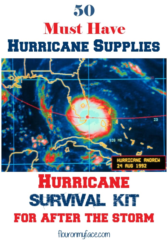 50 must have hurricane supplies for your hurricane survival kit