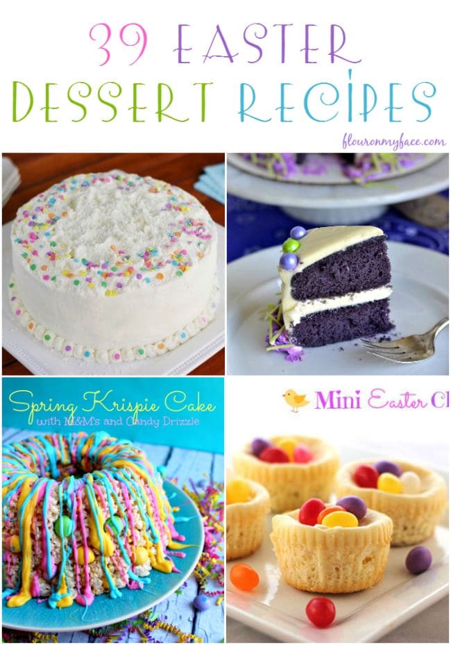 39 Easter Dessert Recipes via flouronmyface.com