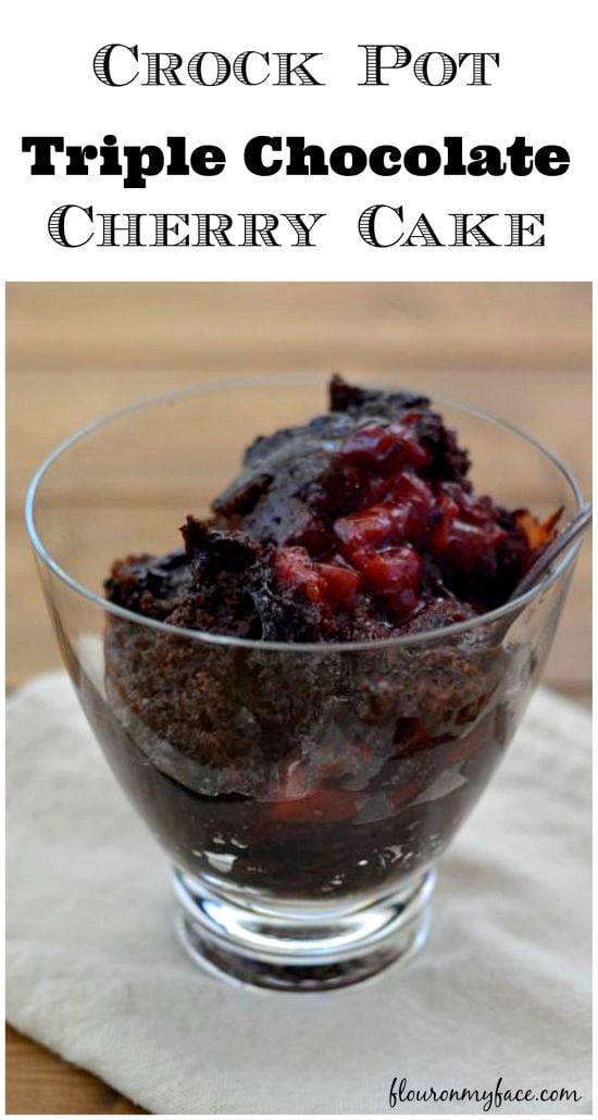 Crock Pot Triple Chocolate Cherry Cake by flouronmyface.com