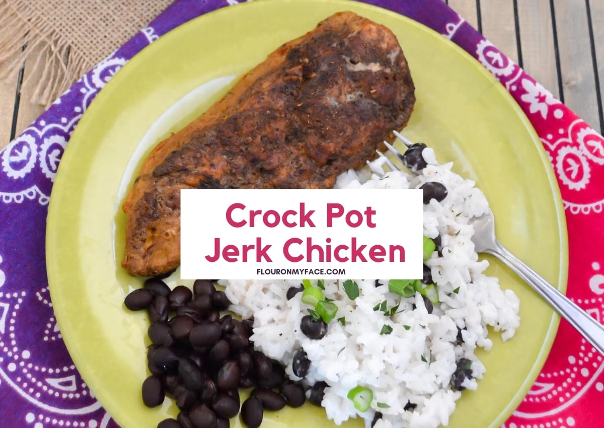 Crock Pot Jamaican Jerk Chicken Flour On My Face