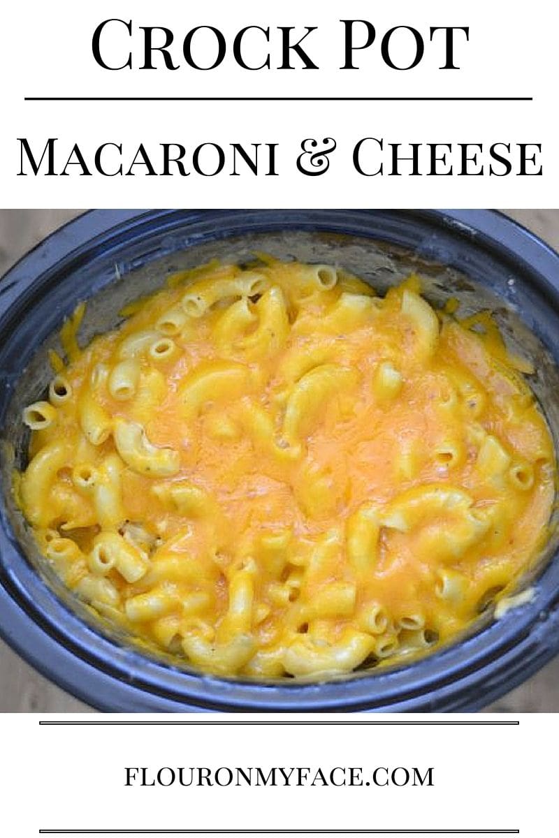 Cheesy Crock Pot Macaroni and Cheese recipe that tastes just like Bob Evan's Mac and Cheese recipe