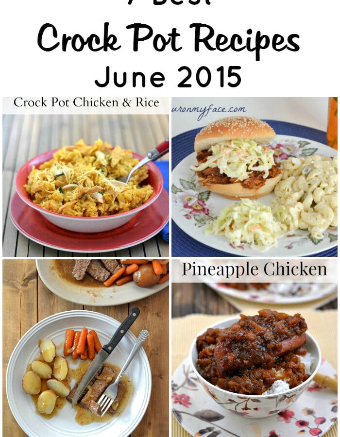 Best Crock Pot Recipes June 2015 via flouronmyface.com