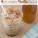 Homemade Vanilla Coffee Syrup recipe via flouronmyface.com
