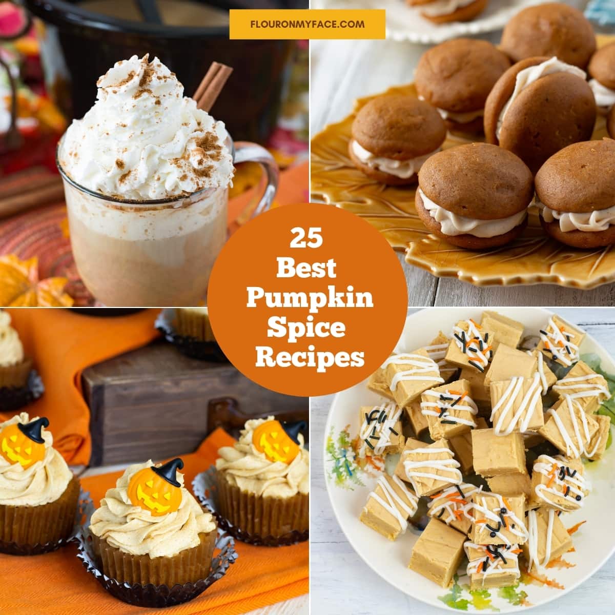 25 Best Pumpkin Spice Recipes Flour On My Face