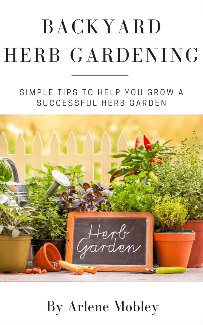 Backyard Herb Gardening-Simple Tips to Help You Become a Successful Herb Gardner ebook via flouronmyface.com