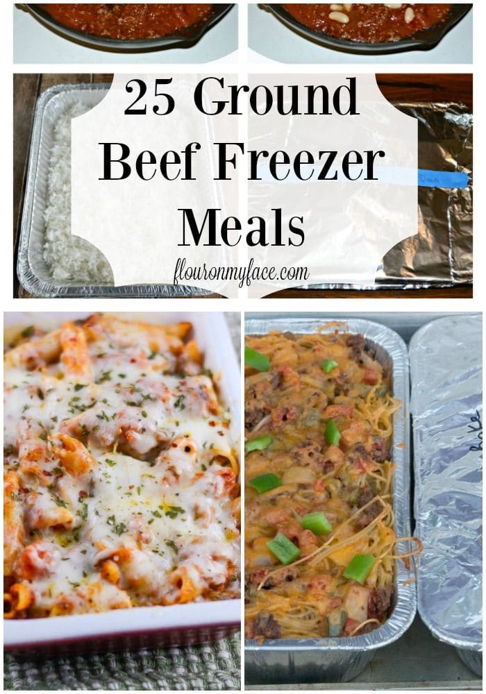 25 Ground Beef Freezer Meals -Cheap meals for a family via flouronmyface.com