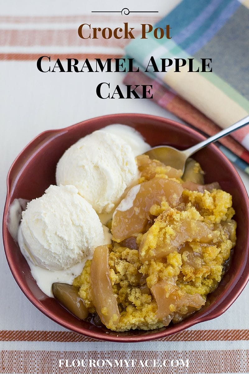 Crock Pot Caramel Apple Cake recipe via flouronmyface.com