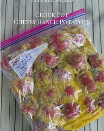 Crock Pot Freezer Meals: Cheesy Ranch Potatoes recipe via flouronmyface.com