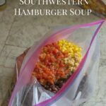 Freezer Meals: Crock Pot Southwestern Hamburger Soup recipe via flouronmyface.com