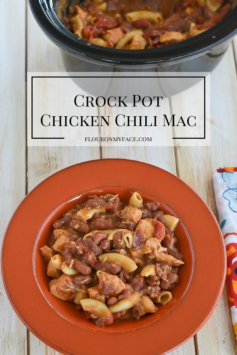Crockpot recipe: Easy Crock Pot Chicken Chili Mac via flouronmyface.com