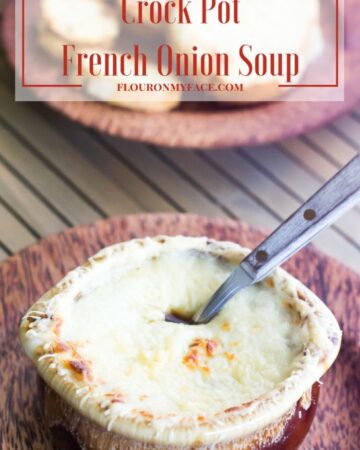 Crock Pot French Onions Soup recipe via flouronmyface.com