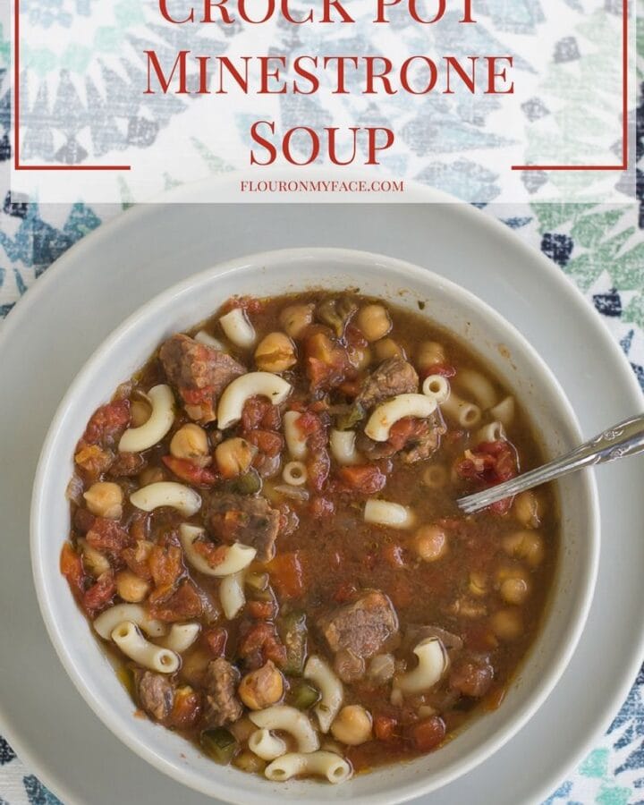 Crock Pot MInetrone Soup recipe via flouronmyface.com