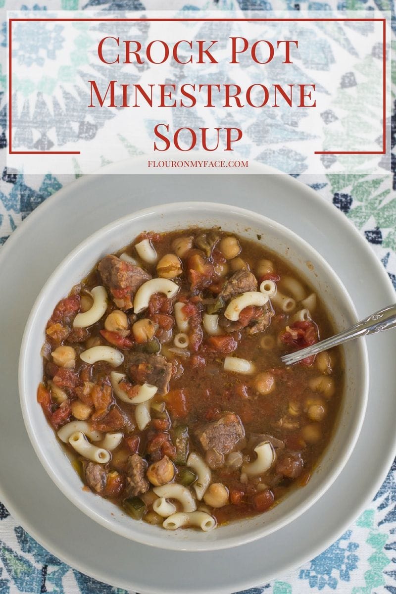 Crock Pot MInetrone Soup recipe via flouronmyface.com