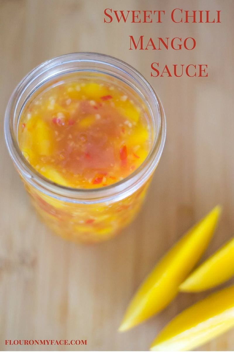 Homemade Sweet Chili Mango Sauce recipe via flouronmyface.com