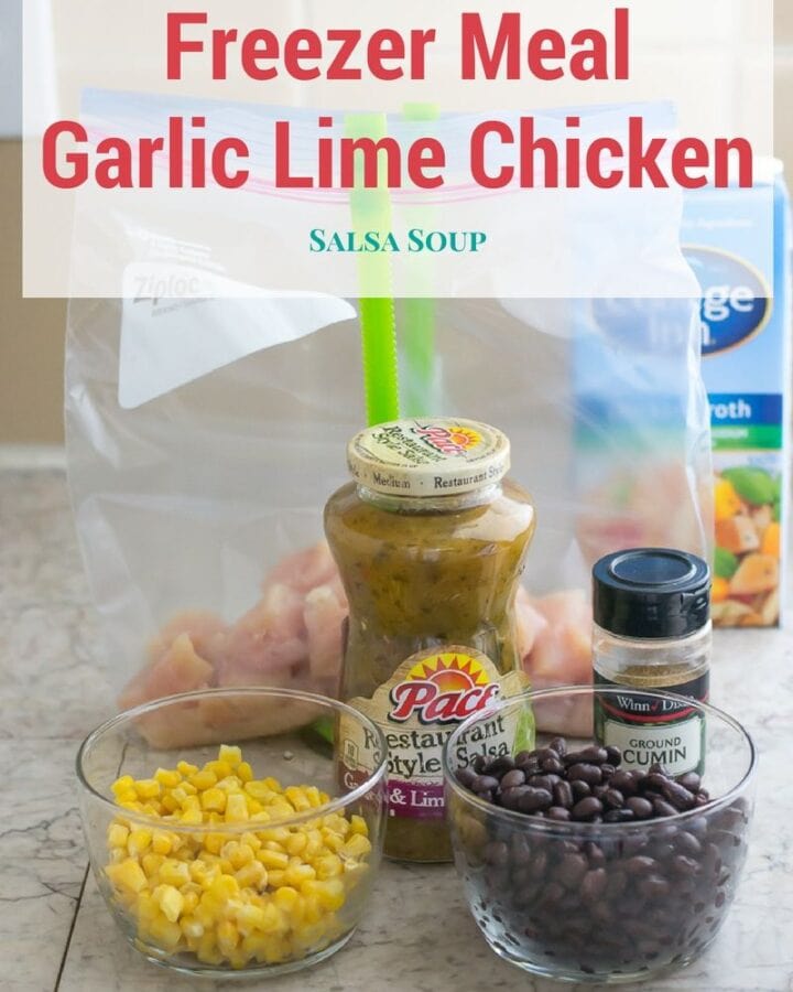 How to make freezer meal Crock Pot Garlic Lime Chicken Salsa Soup ingredients.