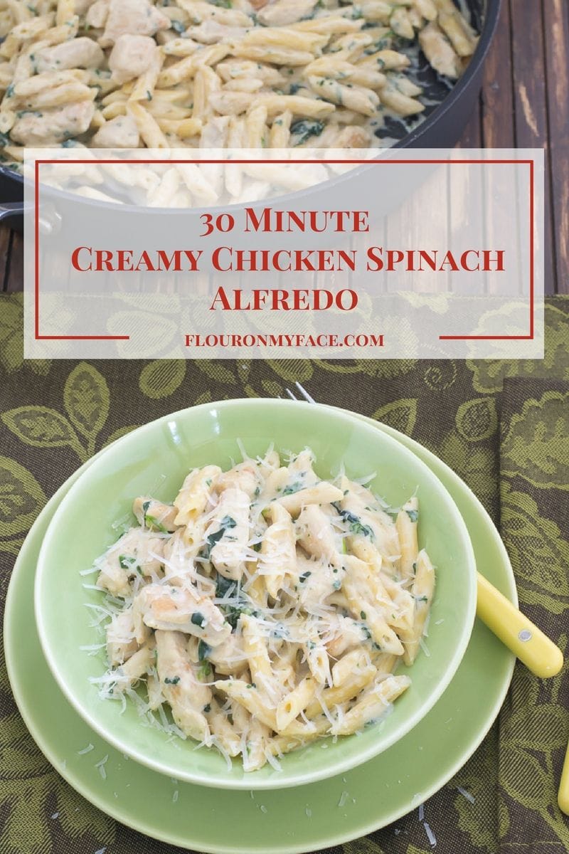 30 Minute Creamy Chicken Spinach Alfredo recipe for when you need to get dinner on the table fast via flouronmyface.com #ad #MarieFreshTake #MarieFreshTakeSweeps