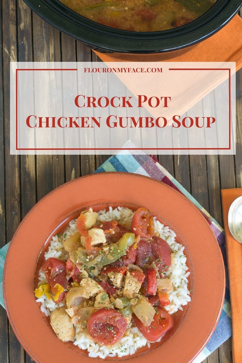 Crock Pot Slow Cooker Chicken Gumbo Soup recipe via flouronmyface.com
