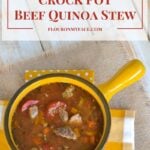 Crock Pot Beef Quinoa Stew recipe via flouronmyface.com