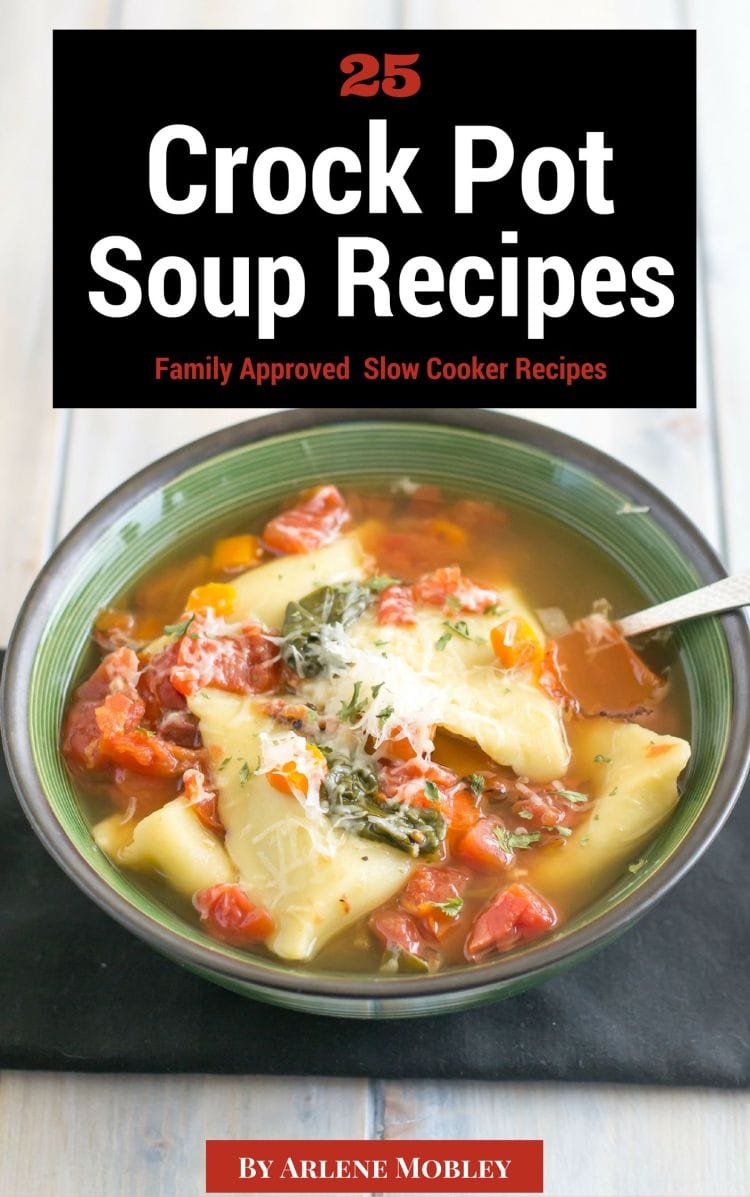 25 Crock Pot Soup Recipes eBook is available on kindle via flouronmyface.com