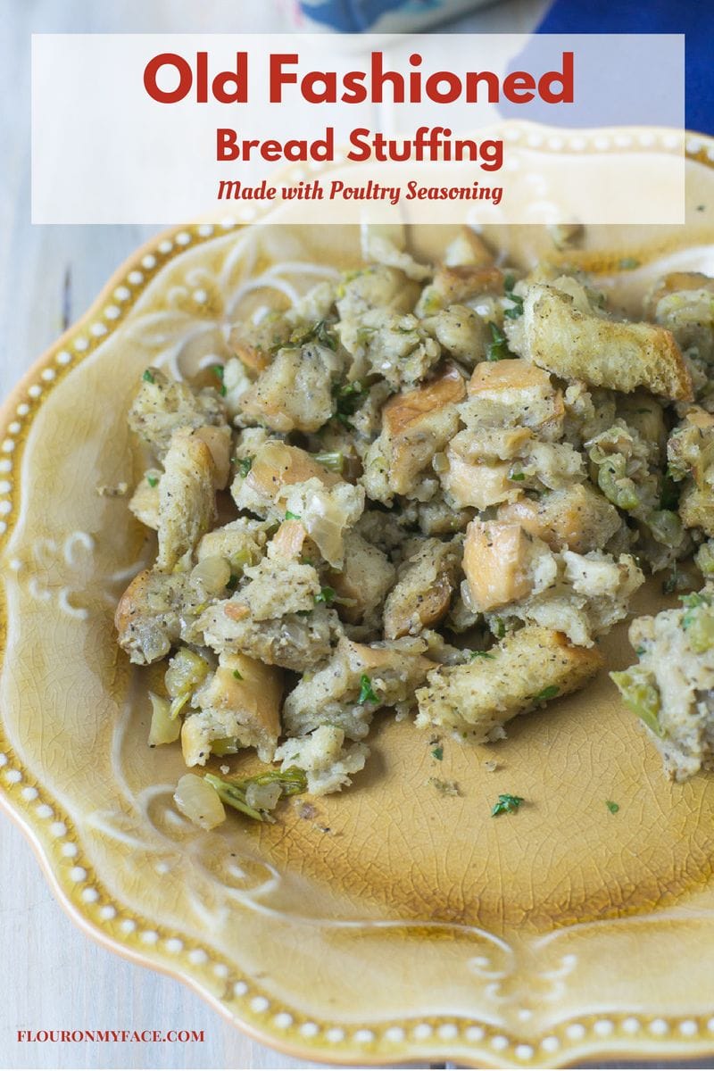 Old fashioned classic bread stuffing recipe made with poultry seasoning