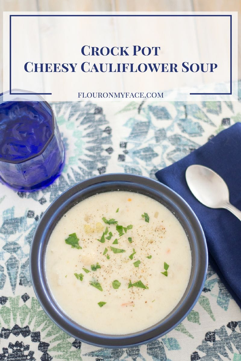 Crock Pot Cheesy Cauliflower Soup
