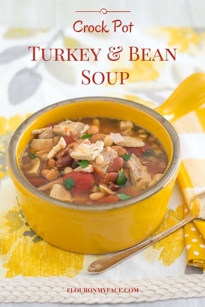 Crock Pot Turkey Bean Soup Recipe Flouronmyface 1 