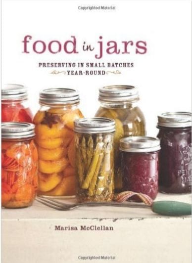 Food In Jars Preserving in Small Batches All Year Long Hardback