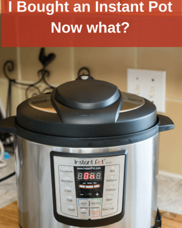 I bought an Instant Pot Electric Pressure Cooker. Now what?