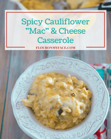 Spicy Cauliflower Mac and Cheese Casserole recipe