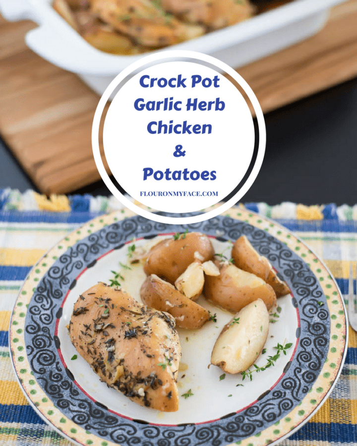 Crock Pot Garlic Herb Chicken recipe via flouronmyface.com