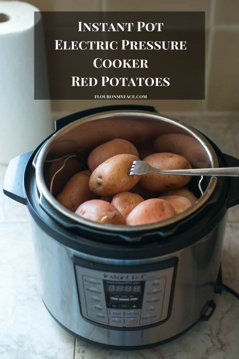 Instant Pot Red Potatoes - Flour On My Face