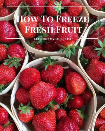 How To Freeze Fresh Fruit