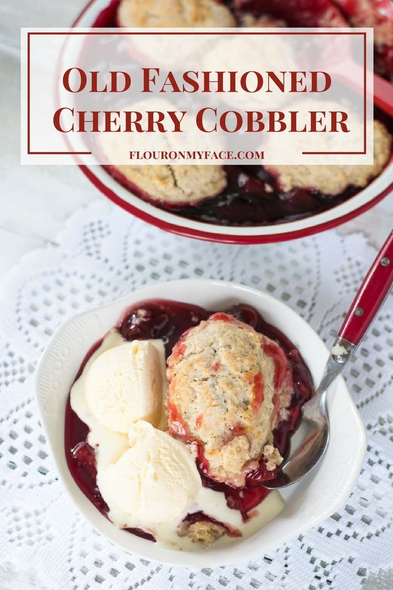 Old Fashioned Cherry Cobbler recipe just like Grandma made when you visited her during the summer via flouronmyface.com