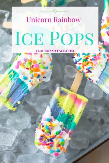 Unicorn Rainbow Ice Pops - Flour On My Face