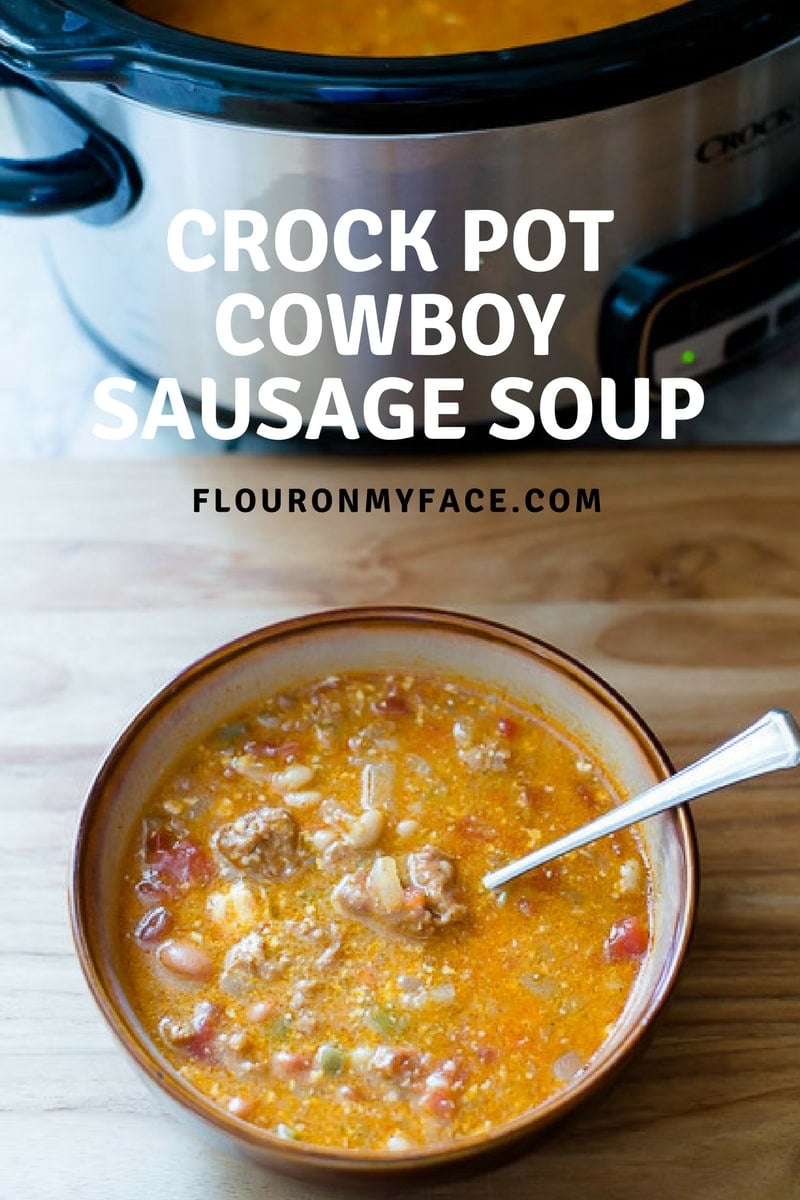 Crock Pot Spicy Cowboy Sausage Soup recipe via flouronmyface.com