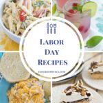 35+ Labor Day Recipes
