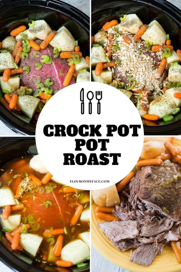 Crock Pot Pot Roast with Potatoes and Carrots Flour On My Face
