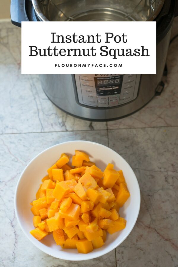 Instant Pot Butternut Squash - Flour On My Face