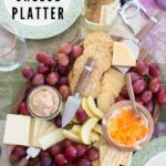 How To Make a Cheese Platter