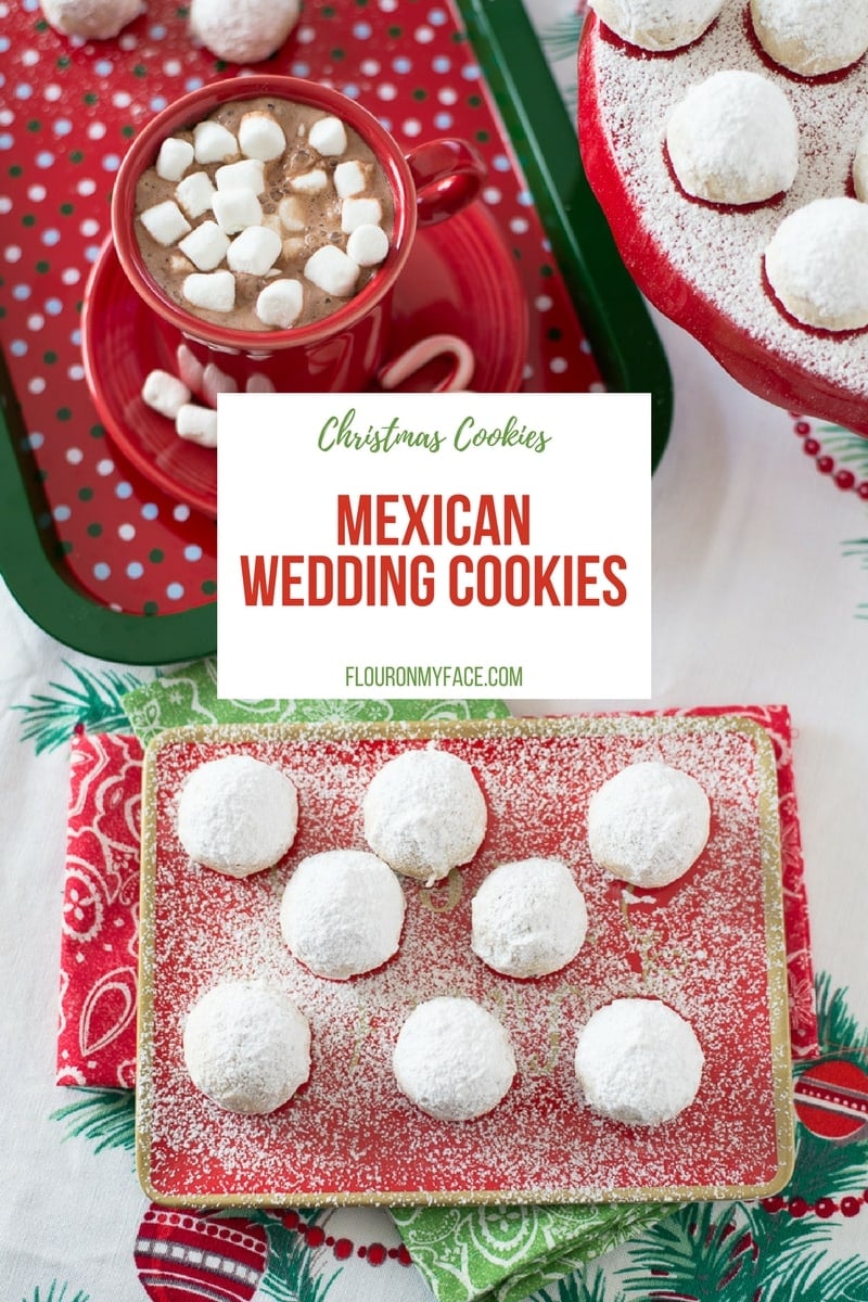 Favorite Christmas Cookie recipe Mexican Wedding Cookies melt in your mouth.