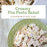 A Creamy Pea and Pasta Salad recipe in a white serving bowl on a plate with green trim